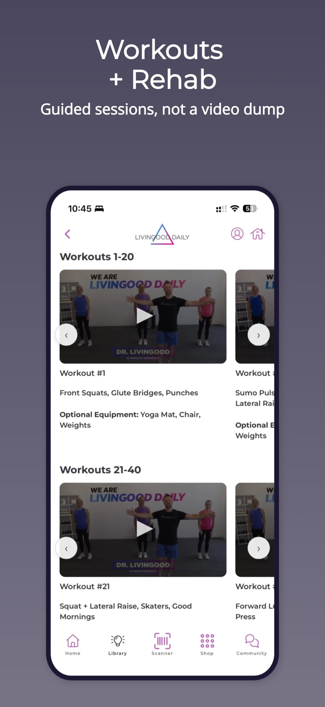 Workouts and rehab — guided sessions grouped in twenties