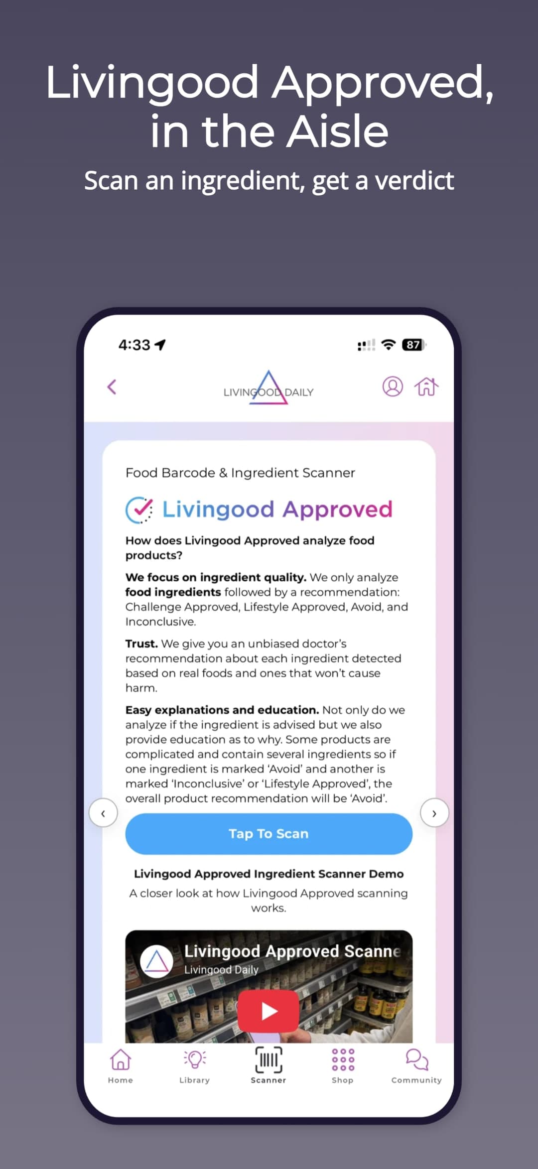 Livingood Approved, in the aisle — scan an ingredient, get a verdict